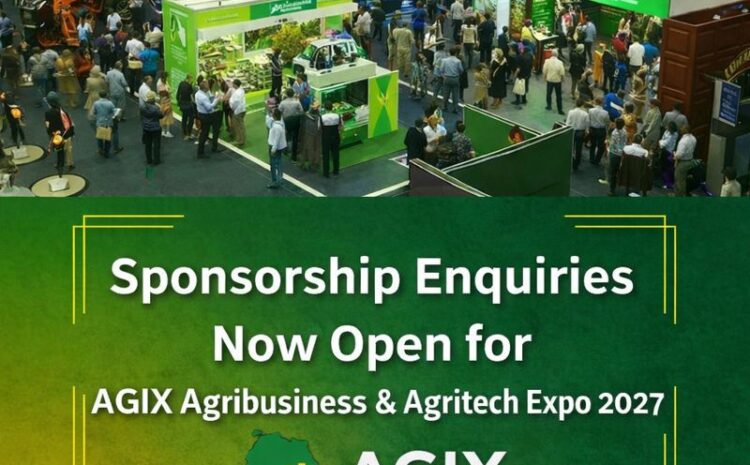  Sponsorship Enquiries Now Open for AGIX Agribusiness & Agritech Expo 2027